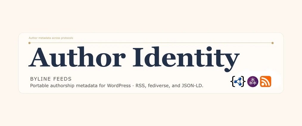 Editorial banner for Author Identity and Byline Feeds with protocol badges in the lower right.